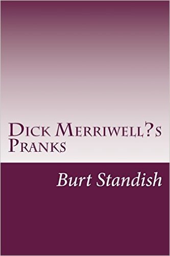 Dick Merriwell's Pranks