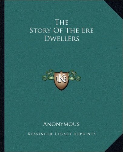 The Story of the Ere Dwellers
