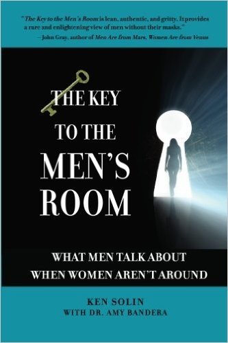The Key to the Men's Room: What Men Talk About When Women Aren't Around