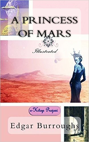 A Princess of Mars: Illustrated
