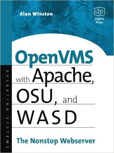 OpenVMS with Apache, Osu, and Wasd: The Nonstop Webserver