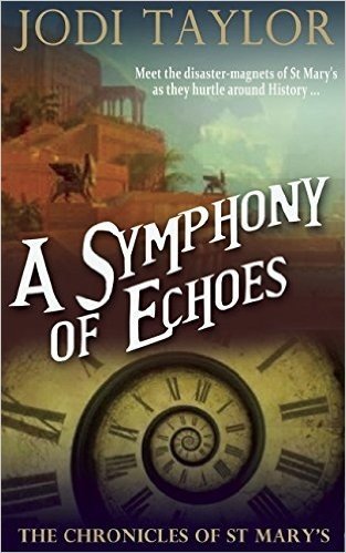 A Symphony of Echoes: The Chronicles of St. Mary’s Book Two