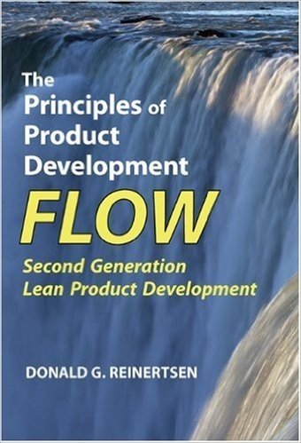The Principles of Product Development Flow: Second Generation Lean Product Development