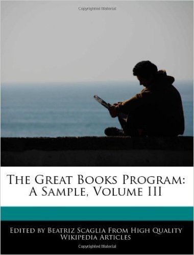The Great Books Program: A Sample, Volume III