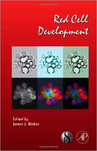Red Cell Development, Volume 82: Current Topics in Developmental Biology