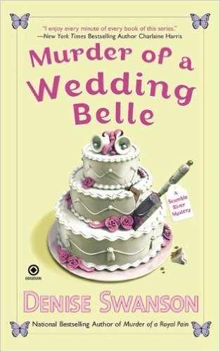 Murder of a Wedding Belle: A Scumble River Mystery