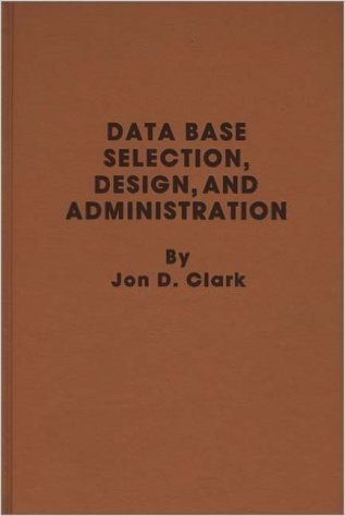 Data Base Selection Design and Administration