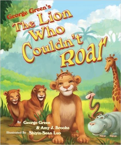 George Green's the Lion Who Couldn't Roar