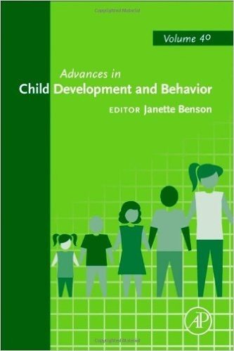 Advances in Child Development and Behavior, Volume 40