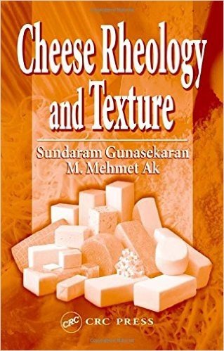 Cheese Rheology and Texture