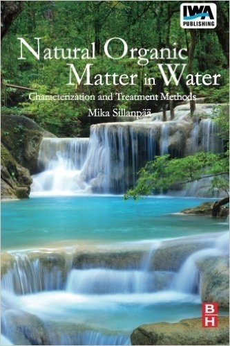 Natural Organic Matter in Water: Characterization and Treatment Methods