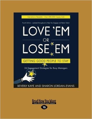 Love 'Em or Lose 'Em (1 Volume Set): Getting Good People to Stay