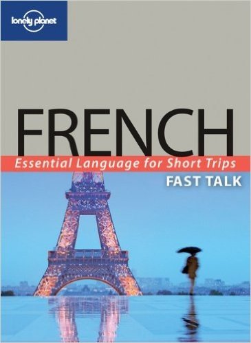 Lonely Planet Fast Talk French 2nd Ed