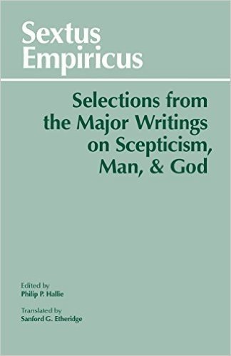Selections from Major Writings on Scepticism, Man and God