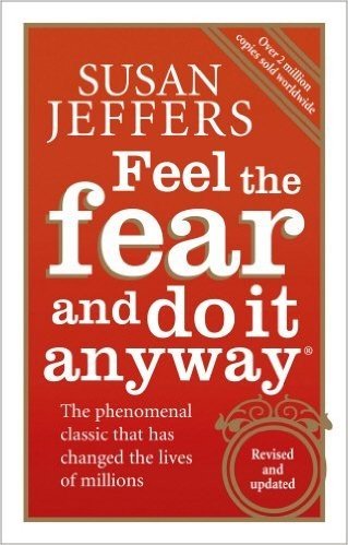 Feel The Fear And Do It Anyway - 20th Anniversary Edition