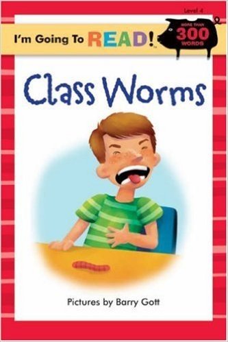 I'm Going to Read (Level 4): Class Worms