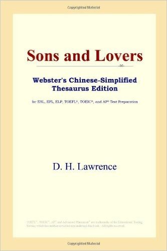 Sons and Lovers (Webster's Chinese-Simplified Thesaurus Edition)