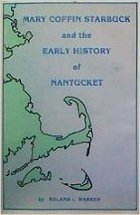 Mary Coffin Starbuck and the Early History of Nantucket