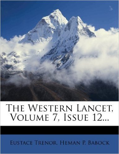 The Western Lancet, Volume 7, Issue 12