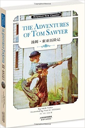 汤姆•索亚历险记:THE ADVENTURES OF TOM SAWYER(英文原版)(附配套英文朗读CD光盘)