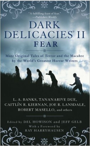 Dark Delicacies II: Fear