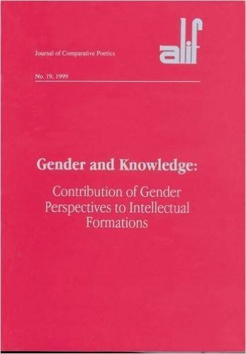 Gender and Knowledge: Contributions of Gender Perspectives to Intellectual Formations