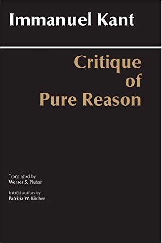 Critique of Pure Reason: Unified Edition (with All Variants from the 1781 and 1787 Editions)
