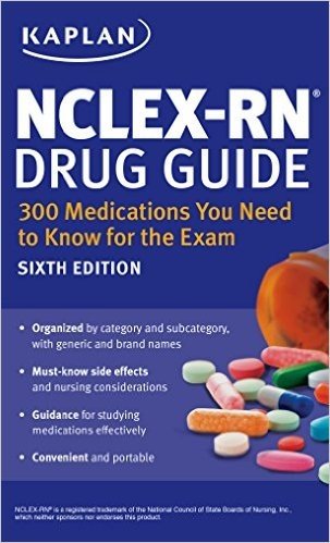NCLEX-RN Drug Guide: 300 Medications You Need to Know for the Exam