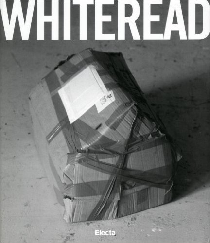 Whiteread: The Sculpture of Rachel Whiteread