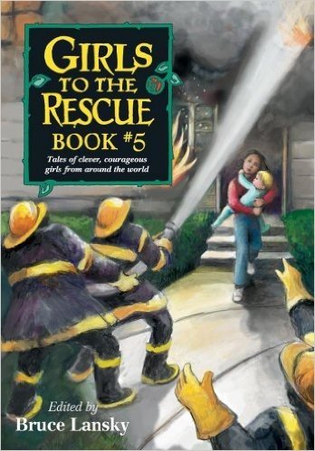 GIRLS TO THE RESCUE BOOK #5