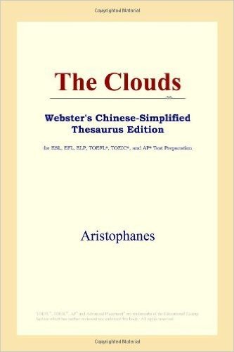 The Clouds (Webster's Chinese-Simplified Thesaurus Edition)