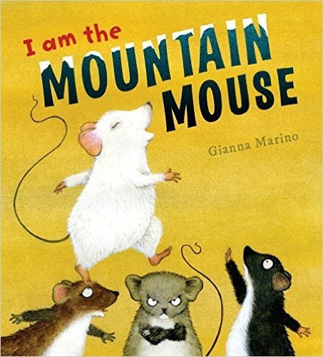 I Am the Mountain Mouse