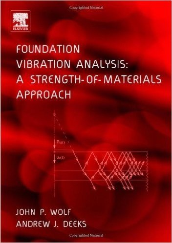 Foundation Vibration Analysis: A Strength of Materials Approach