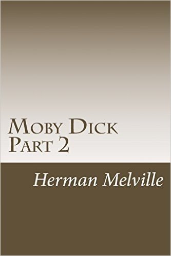 Moby Dick: Chapters 31-62