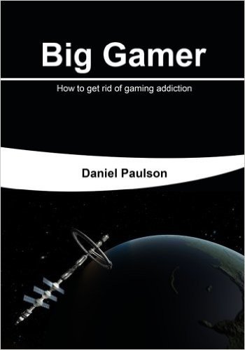 Big Gamer: How to Get Rid of Gaming Addiction