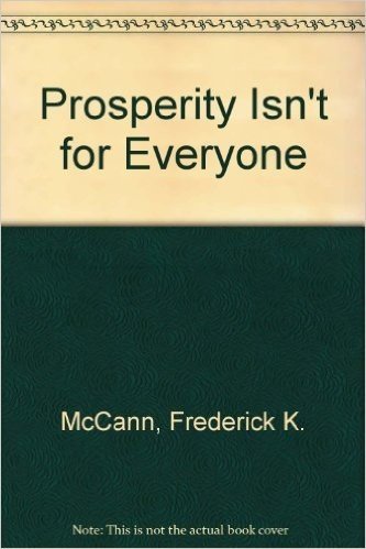 Prosperity Isn't for Everyone