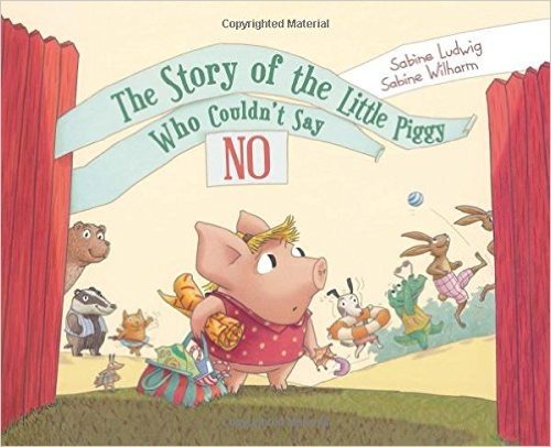 The Story of the Little Piggy Who Couldn't Say No