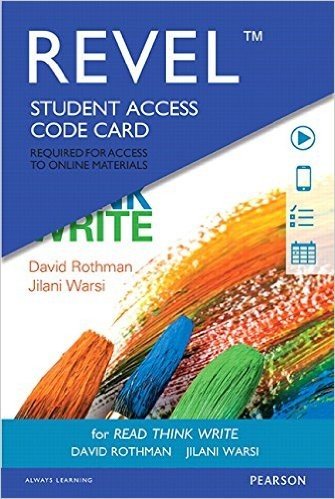 REVEL for Read Think Write: True Integration Through Academic Content -- Access Card