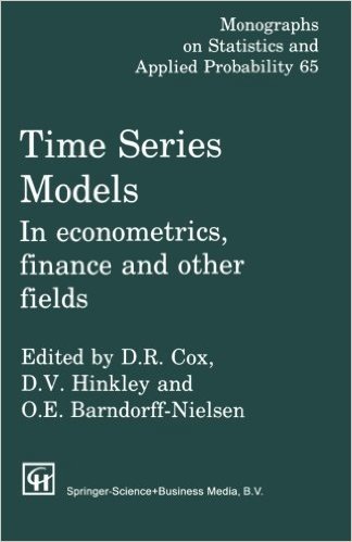 Time Series Models: In econometrics, finance and other fields