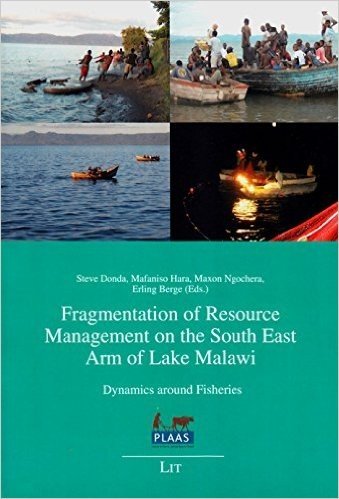 Fragmentation of Resource Management on the South East Arm of Lake Malawi: Dynamics Around Fisheries