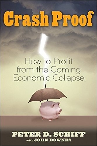 Crash Proof: How to Profit From the Coming Economic Collapse