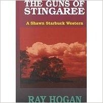 The Guns of Stingaree: A Shawn Starbuck Western