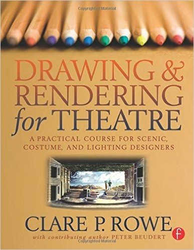 Drawing and Rendering for Theatre