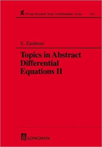 Topics in Abstract Differential Equations II