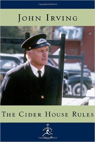 The Cider House Rules: A Novel
