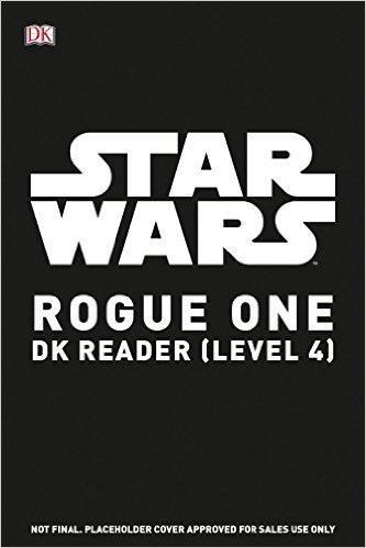 DK Readers L4: Star Wars: Rogue One