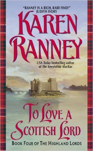 To Love a Scottish Lord: Book Four of the Highland Lords