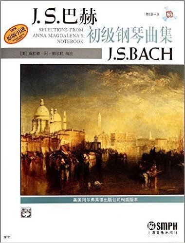 J.S.巴赫初级钢琴曲集(原版引进)(附光盘)