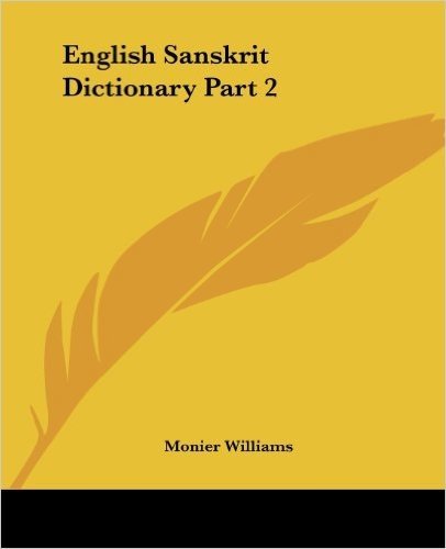 English Sanskrit Dictionary (1851): vol.2