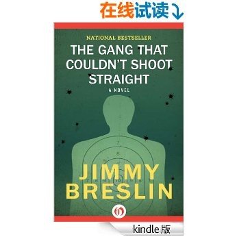 The Gang That Couldn't Shoot Straight: A Novel (English Edition)